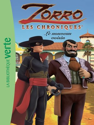 cover image of Les Chroniques de Zorro 05--Le nouveau voisin